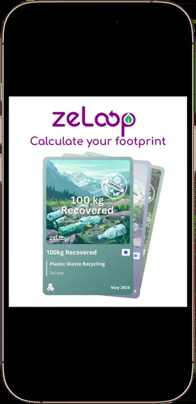 Smartphone screen showing zeLoop text including “Calculate your footprint” and “100 kg Recovered” related to plastic recycling activity
